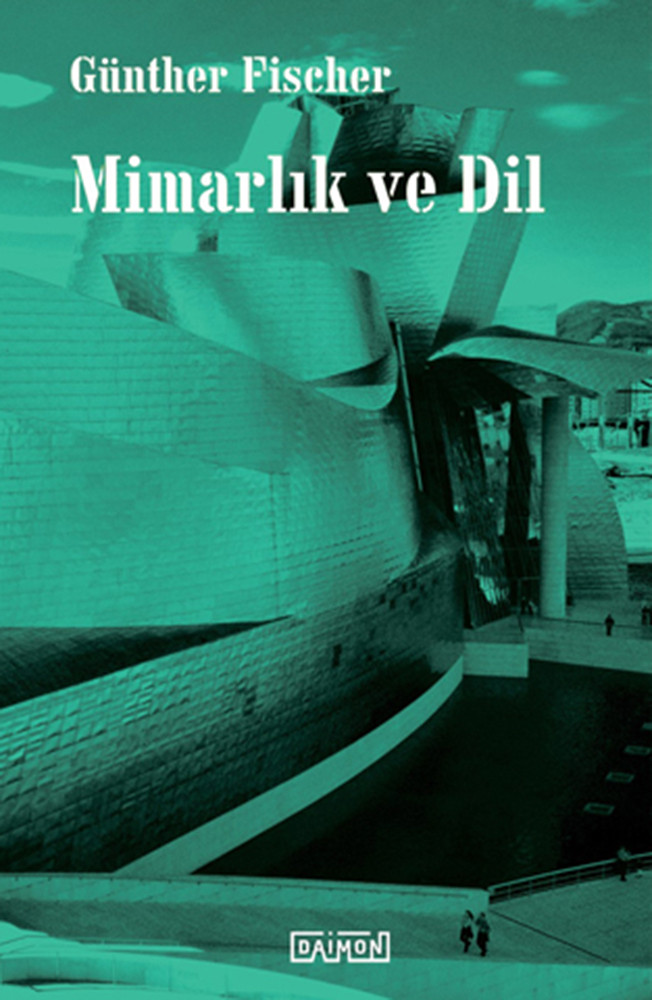 mimarlık ve dil, gunther fischer