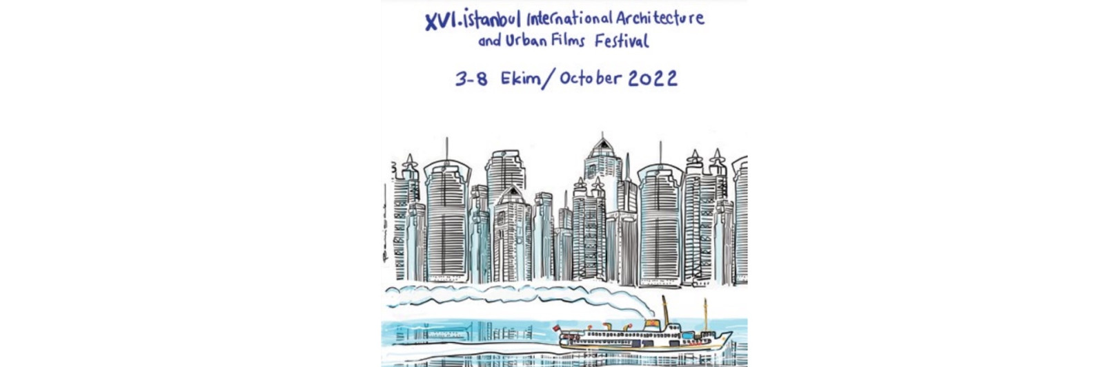 16. İstanbul Uluslararası Mimarlık ve Kent Filmleri Festivali duyuru afişi.
