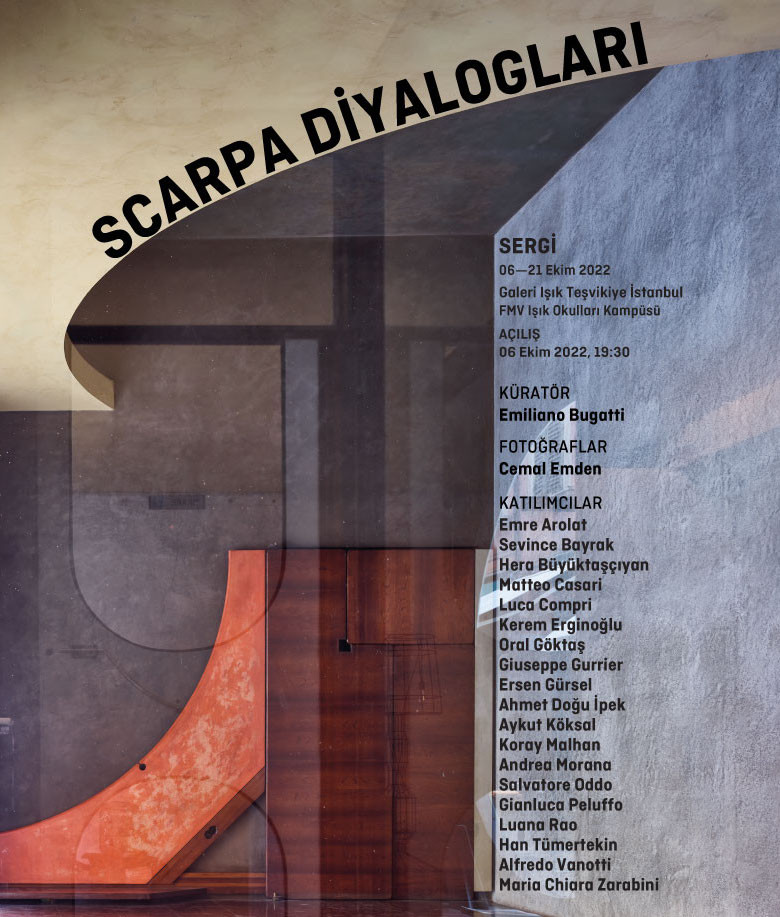 “Scarpa Diyalogları” sergisi 6 Ekim - 21 Ekim 2022