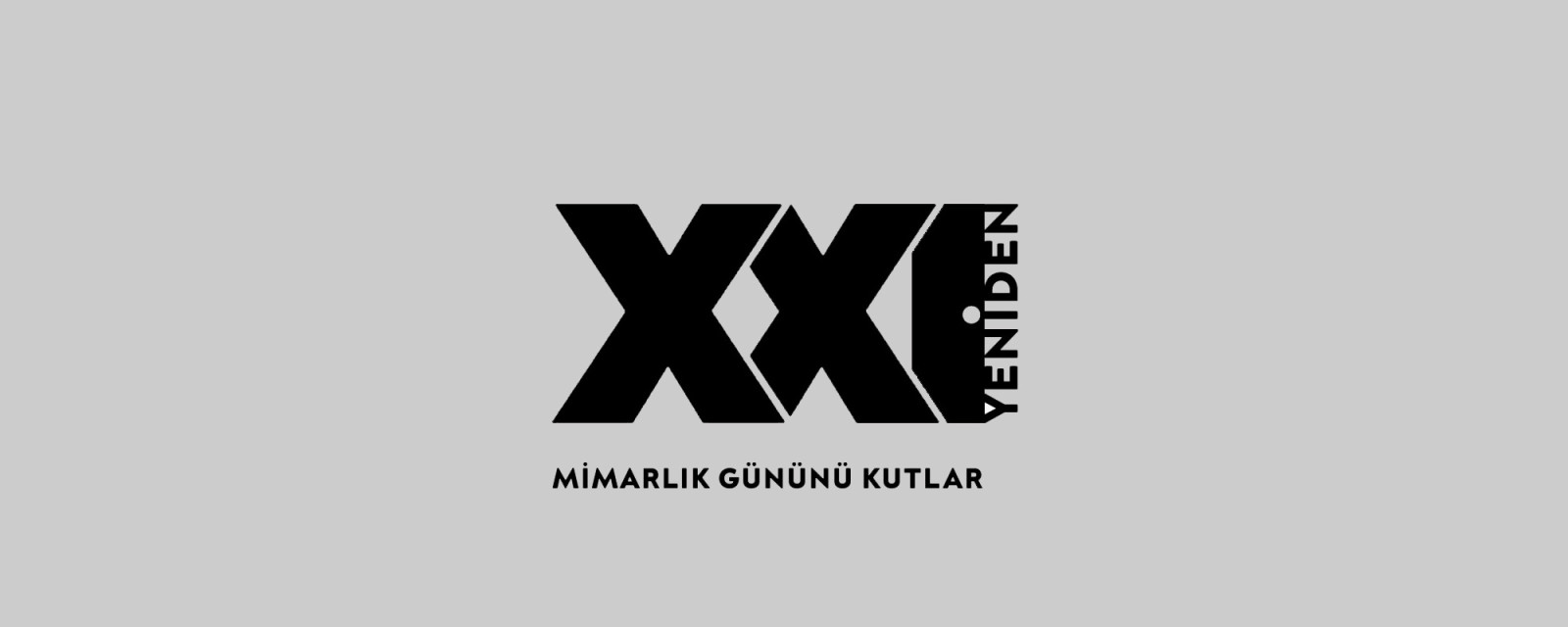 XXI Dünya Mimarlık Günü’nü Kutluyor. 