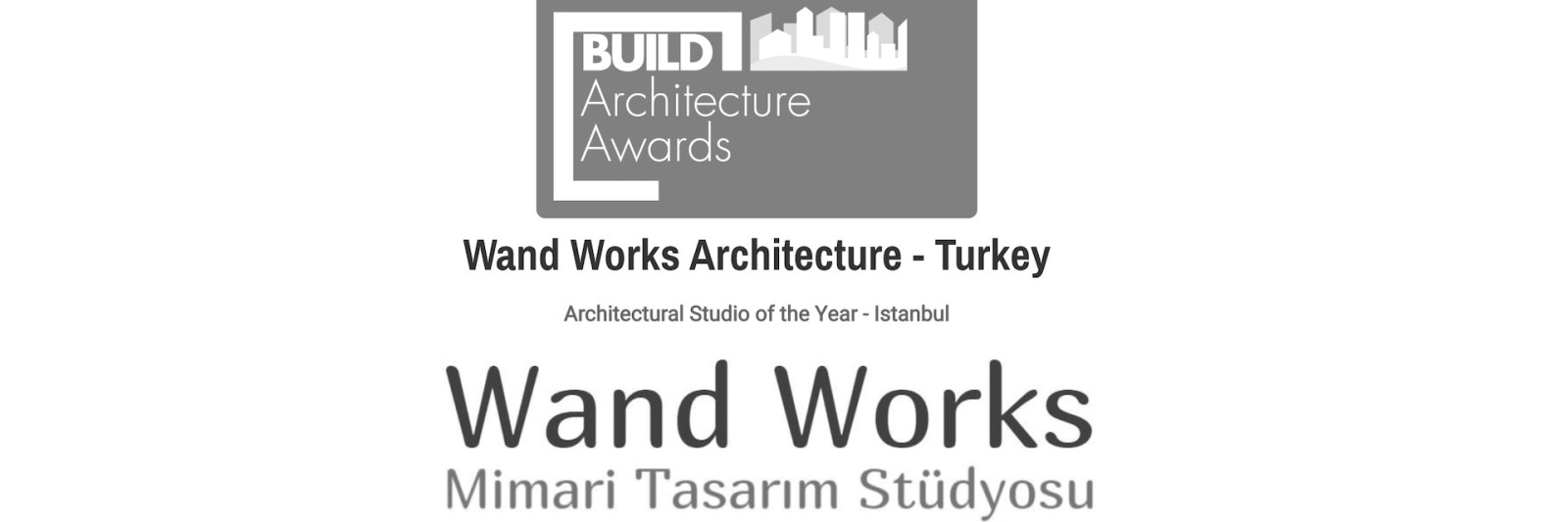 Wand Works Mimarlık Architectural Studio of the Year - Istanbul